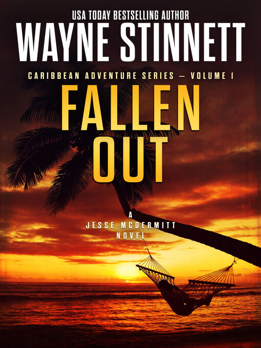 Title details for Fallen Out by Wayne Stinnett - Wait list